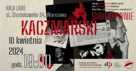 „Kaczmarski subiektywnie 2024”. Plakat