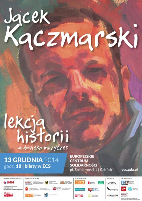 Plakat widowiska muzycznego Jacek Kaczmarski – lekcja historii