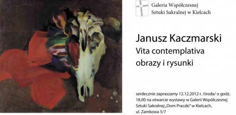 zaproszenie na wystawę prac Janusza Kaczmarskiego